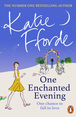Katie Fforde / One Enchanted Evening