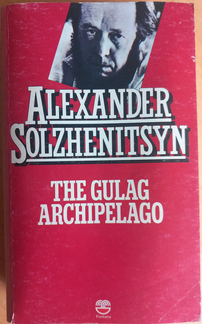 Alexander Solzhenitsyn - The Gulag Archipelago  ( Vintage PB 1974)