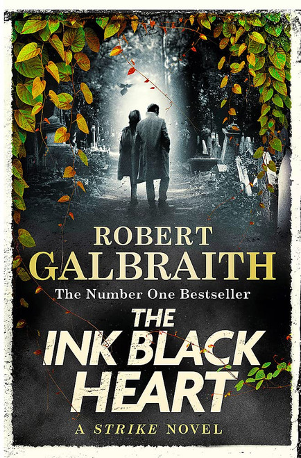 Robert Galbraith / The Ink Black Heart ( Cormoran Strike Series - Book 6 )