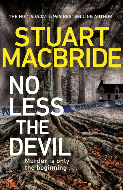 Stuart MacBride / No Less The Devil (Large Paperback)
