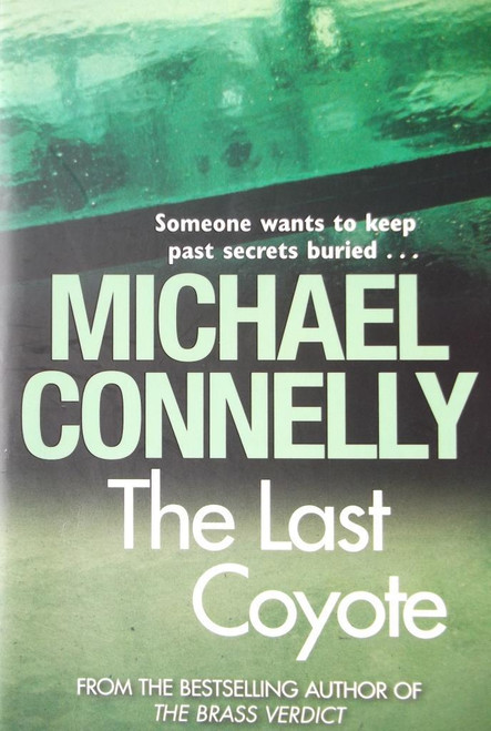 Michael Connelly / The Last Coyote (Harry Bosch Series - Book 4)