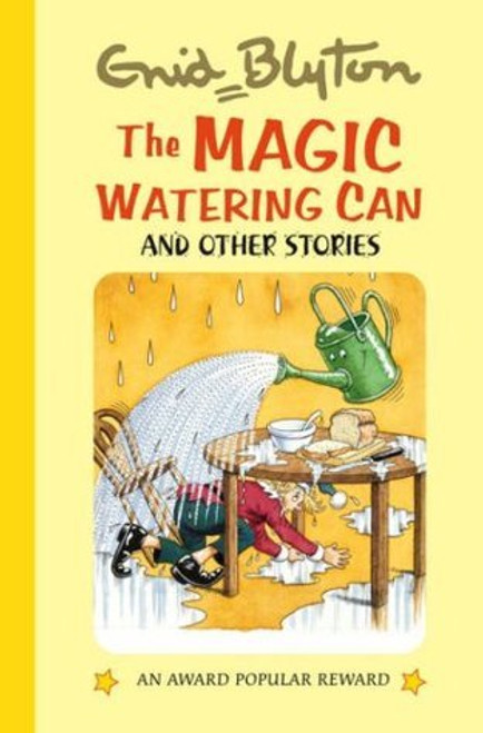 Enid Blyton / The Magic Watering Can (Hardback)