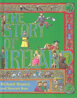 Richard Brassey / The Story of Ireland (Children's Coffee Table book)