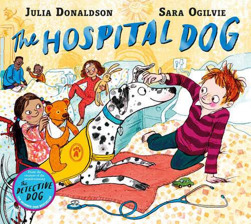 Julia Donaldson / The Hospital Dog (Children's Coffee Table book)