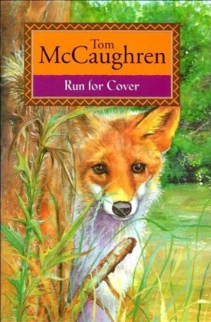 Tom McCaughren / Run for Cover ( Run Wild Series - Book 6 ) (Hardback)