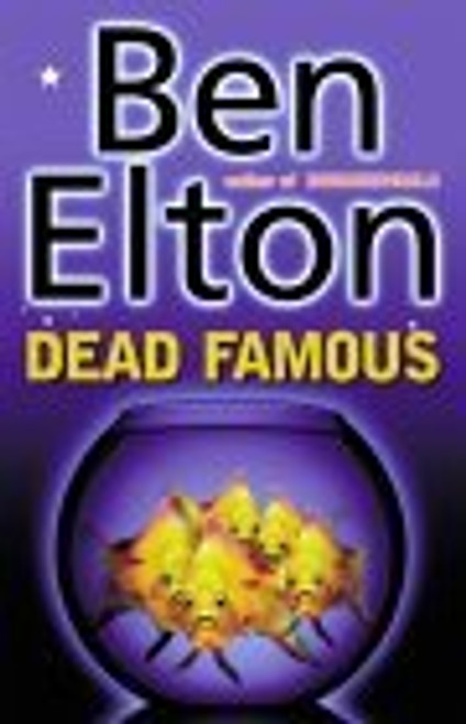 Ben Elton / Dead Famous (Hardback)
