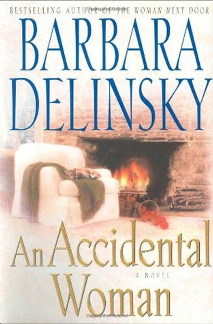 Barbara Delinsky / An Accidental Woman (Hardback)