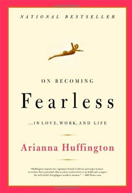 Arianna Huffington / On Becoming Fearless (Large Paperback)