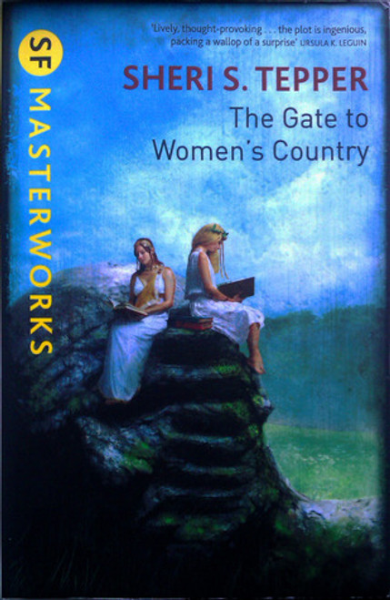 Sheri S. Tepper / The Gate to Women's Country