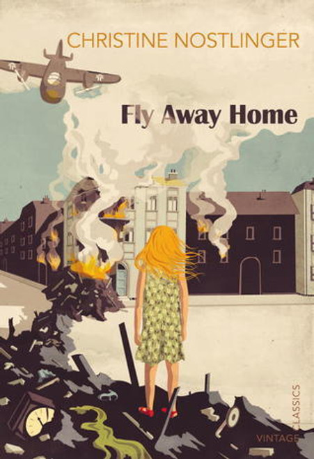 Christine Nöstlinger / Fly Away Home