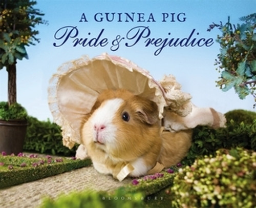 Alex Goodwin / A Guinea Pig Pride & Prejudice (Hardback)