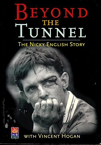 Nicky English / Beyond the Tunnel : The Nicky English story (Large Paperback)
