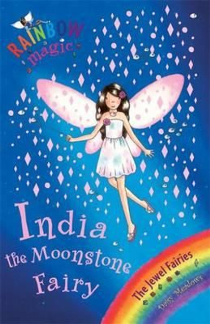 Daisy Meadows / Rainbow Magic: India the Moonstone Fairy