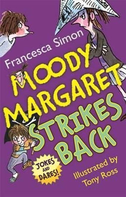 Francesca Simon / Moody Margaret Strikes Back