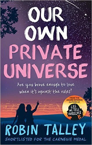Robin Talley / Our Own Private Universe
