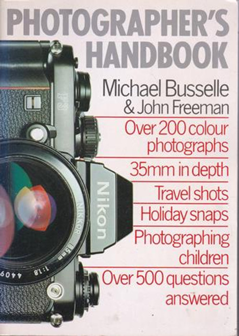 Michael Busselle / Photographer's Handbook (Large Paperback)