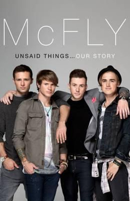 McFly / Unsaid Things: Our Story (Large Paperback)