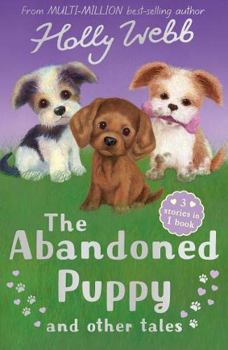 Holly Webb / Abandoned Puppy & Other Tales