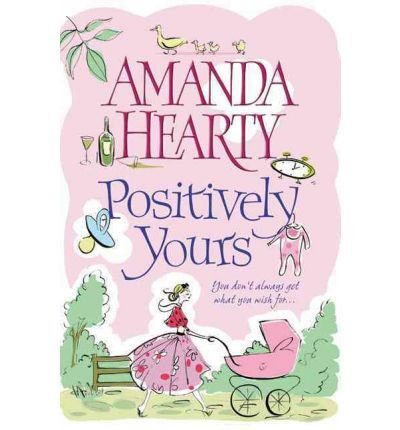 Amanda Hearty / Positively Yours (Large Paperback)