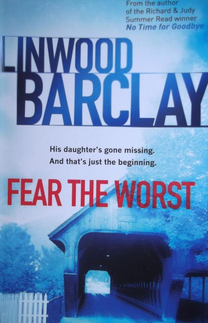 Linwood Barclay / Fear The Worst