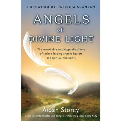 Storey, Aidan / Angels of Divine Light (Large Paperback)