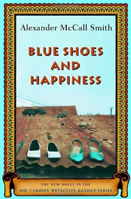 Alexander McCall Smith / Blue Shoes and Happiness (Large Paperback)