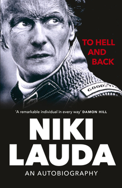 Niki Lauda / To Hell and Back: An Autobiography (Large Paperback)