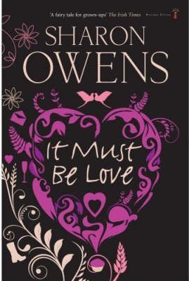 Sharon Owens / It Must be Love (Large Paperback)
