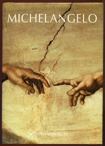 Kirsten Bradbury / Michelangelo (Hardback)