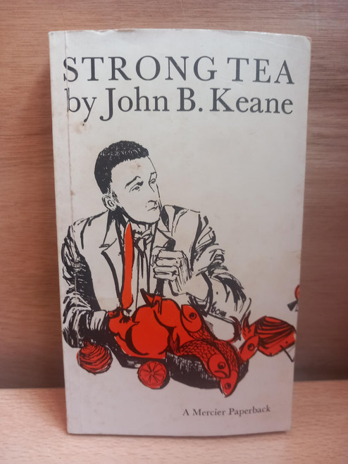 John B. Keane - Strong Tea - PB Mercier - 1976 (Originally 1963)