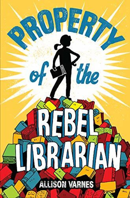 Allison Varnes / Property of the Rebel Librarian