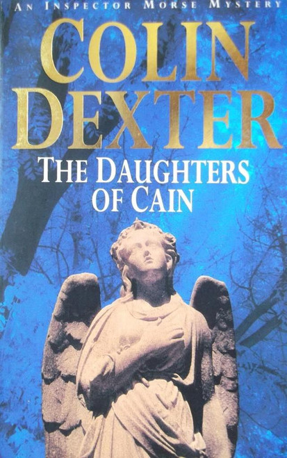 Colin Dexter / The Daughters Of Cain