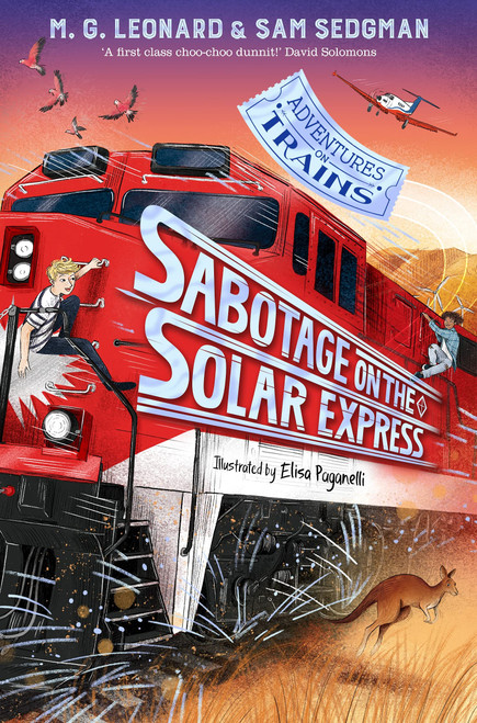 M.G. Leonard / Adventures on Trains #5 Sabotage on the Solar Express