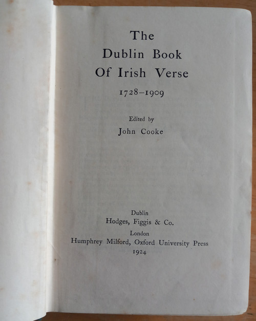 John Cooke ( Editor) - The Dublin Book of Irish Verse  1728-1909 - HB  1924