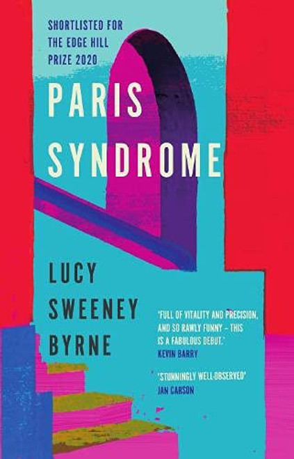 Lucy Sweeney Byrne - Paris Syndrome - PB - BRAND NEW