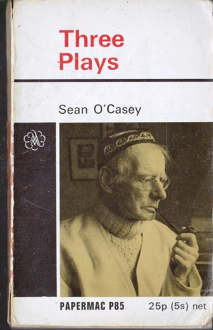 Sean O'Casey / Three Plays (Vintage Paperback)