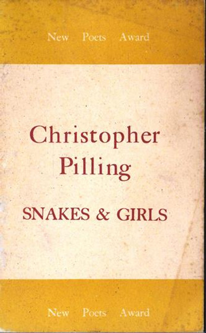 Christopher Pilling / Snakes & Girls (Vintage Paperback)