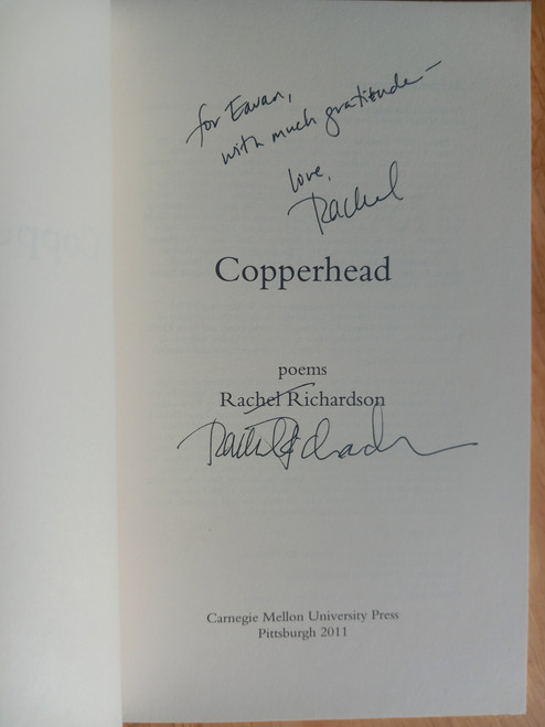 Rachel Richardson - Copperhead  ( Poems) - PB - SIGNED & Dedicated  2011