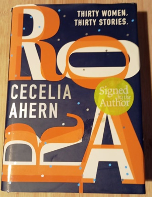 Cecelia Ahern / Roar. (Signed by the Author) (Hardback)