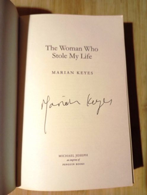 Marian Keyes / The Woman Who Stole my Life (Signed by the Author) (Large Paperback)