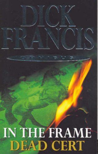 Dick Francis / In The Frame / Dead Cert