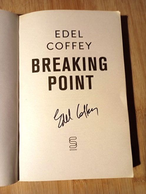 Edel Coffey / Breaking Point.. (Signed by the Author) (Large Paperback)