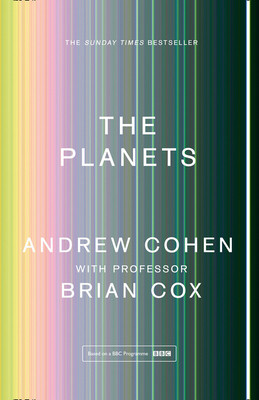 Brian Cox , Andrew Cohen / The Planets