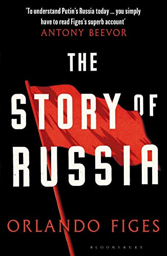 Orlando Figes / The Story of Russia