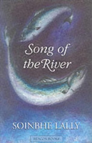 Soinbhe Lally / Song of the River