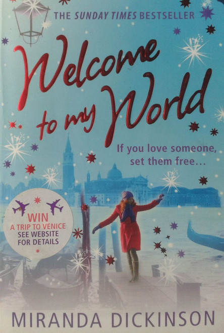 Miranda Dickinson / Welcome To My World