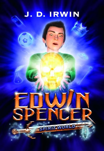 J.D. Irwin / Edwin Spencer : Spirit World