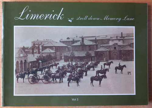 Sean Curtin - Limerick : A Stroll Down Memory Lane - Volume 3 Sean Curtin - Limerick : A Stroll Down Memory Lane - Volume 3