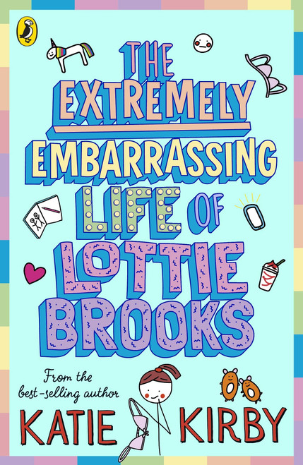 Katie Kirby / The Extremely Embarrassing Life of Lottie Brooks