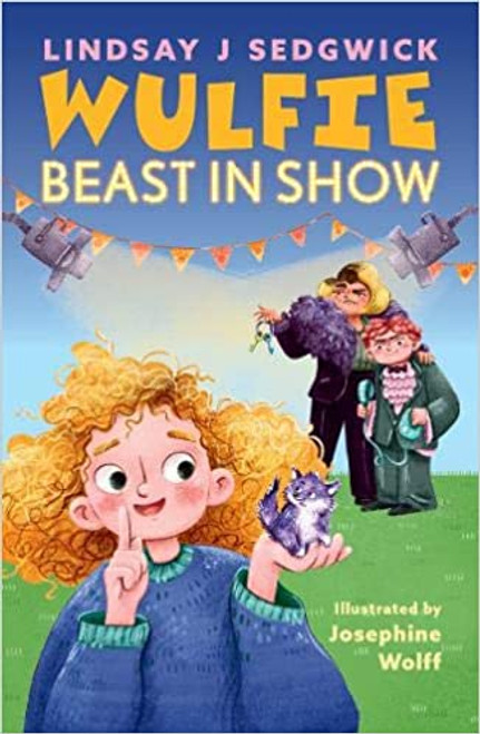 Lindsay J. Sedgwick / Wulfie: Beast in Show
